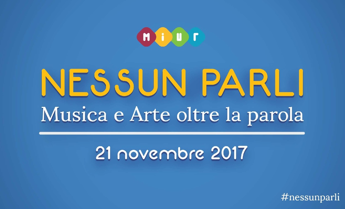 Nessun Parli - 21 novembre giornata di "Musica e arte oltre la parola"